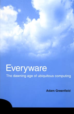 Cover of Everyware by Adam Greenfield
